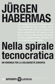 Ebook Nella spirale tecnocratica di ?Jürgen Habermas edito da Editori Laterza