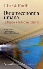 Ebook Per un'economia umana di Julian Nida-Rumelin edito da Franco Angeli Edizioni