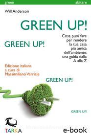 Ebook Green Up! di Will Anderson edito da TARKA