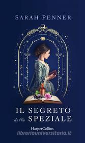 Libro Ebook Il segreto della speziale di Sarah Penner di HaperCollins Italia