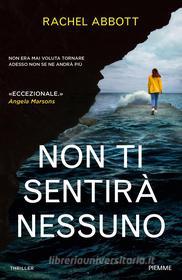 Ebook Non ti sentirà nessuno di Abbott Rachel edito da Piemme