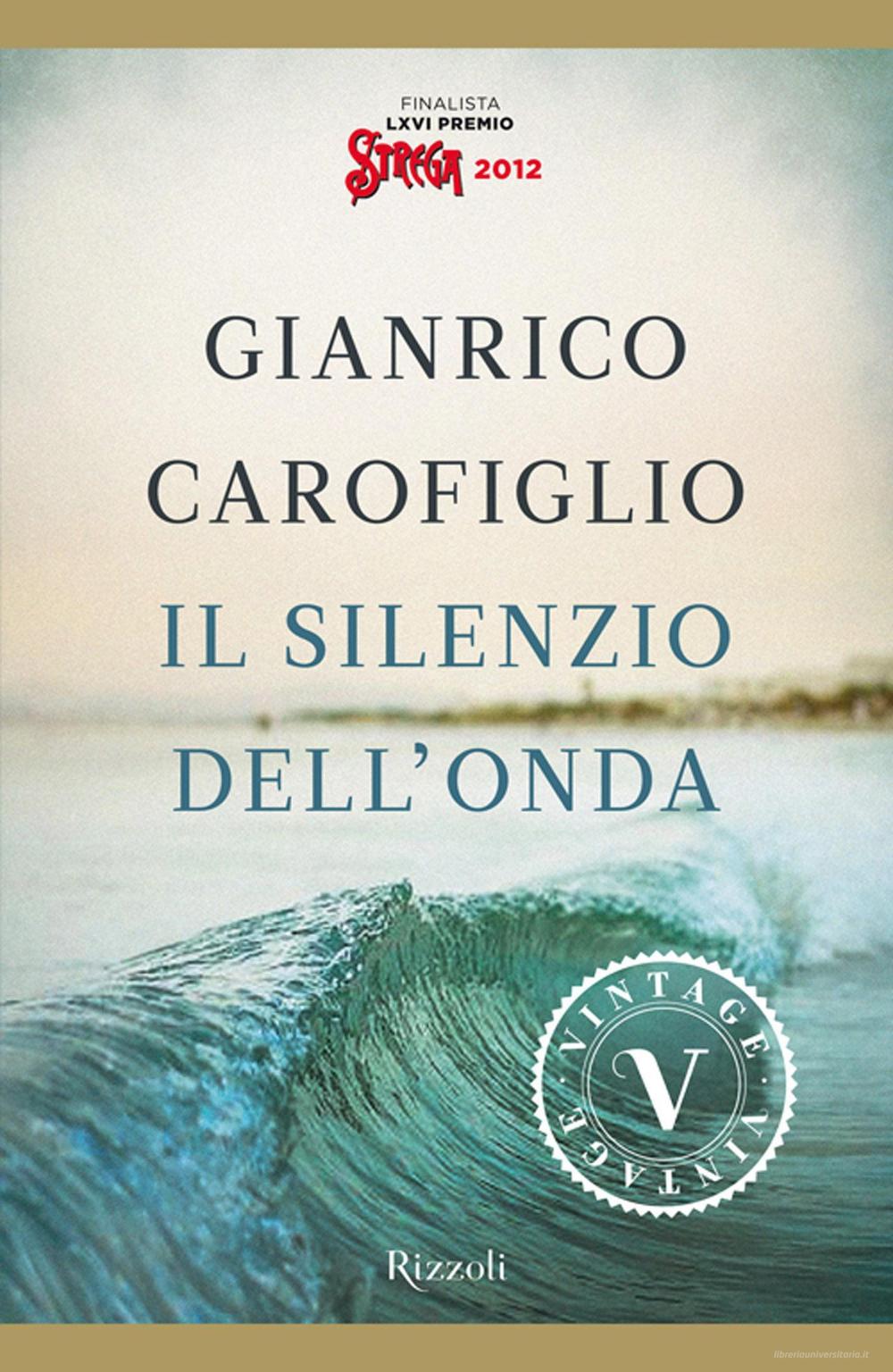 Ebook Il silenzio dell'onda di Carofiglio Gianrico edito da Rizzoli