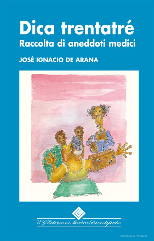 Ebook Dica trentatrè di Josè Ignacio De Arana edito da CGEMS