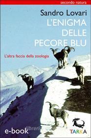 Ebook L&apos;enigma delle pecore blu di Sandro Lovari edito da TARKA