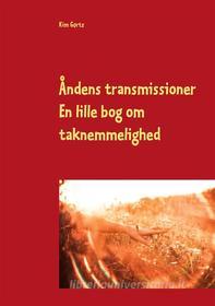Ebook Åndens transmissioner di Kim Gørtz edito da Books on Demand