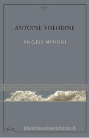 Ebook Angeli minori di Volodine Antoine edito da L'orma editore