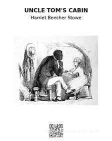 Ebook Uncle Tom's Cabin di Harriet Beecher Stowe edito da epf