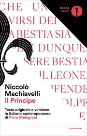 Ebook Il principe di Melograni Piero, Machiavelli Niccolò edito da Mondadori