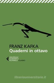 Ebook Quaderni in ottavo di Franz Kafka edito da Feltrinelli Editore