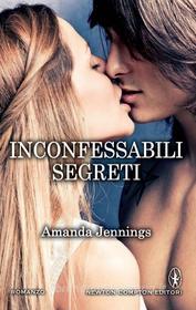 Ebook Inconfessabili segreti di Amanda Jennings edito da Newton Compton Editori