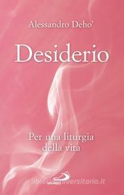 Ebook Desiderio di Deho' Alessandro edito da San Paolo Edizioni