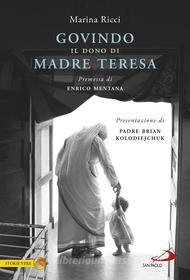 Ebook Govindo. Il dono di Madre Teresa di Ricci Marina edito da San Paolo Edizioni