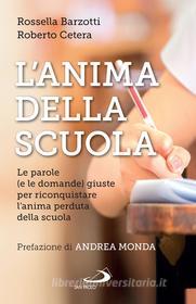 Ebook L'anima della scuola di Barzotti Rossella, Cetera Roberto edito da San Paolo Edizioni