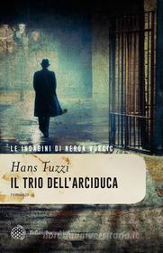 Ebook Il Trio dell'arciduca di Hans Tuzzi edito da Bollati Boringhieri