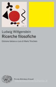 Ebook Ricerche filosofiche di Wittgenstein Ludwig edito da Einaudi