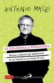 Ebook Se grandina a primavera di Mazzi Antonio edito da San Paolo Edizioni