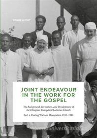 Ebook Joint Endeavour in the Work For the Gospel di Bengt Hjort edito da Books on Demand