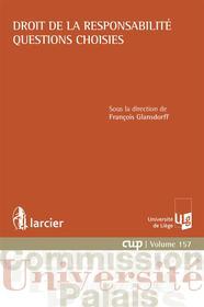 Ebook Droit de la responsabilité - Questions choisies di François Glansdorff edito da Éditions Larcier