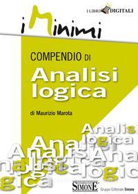 Ebook Compendio di Analisi logica di Maurizio Marota edito da Edizioni Simone