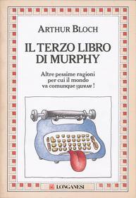 Ebook Il terzo libro di Murphy di Arthur Bloch edito da Longanesi