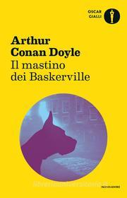 Ebook Il mastino dei Baskerville (Mondadori) di Conan Doyle Arthur edito da Mondadori