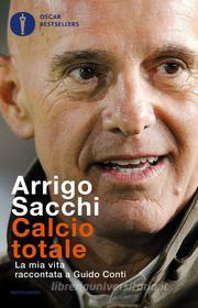 Ebook Calcio totale di Sacchi Arrigo edito da Mondadori