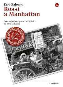 Ebook Rossi a Manhattan di Salerno Eric edito da Il Saggiatore