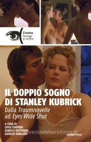 Ebook Il doppio sogno di Stanley Kubrick di AA. VV. edito da Rubbettino Editore
