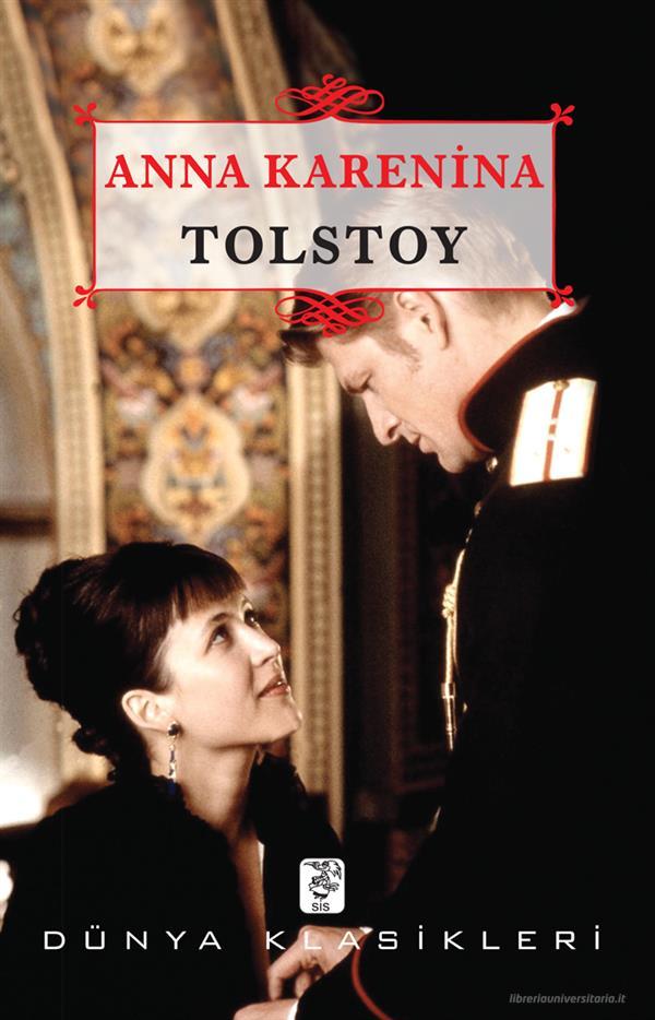 Ebook Anna Karenina di Lev Tolstoy, S?la Y?lmaz edito da S?S Yay?nc?l?k