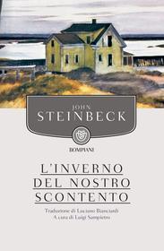 Ebook L'inverno del nostro scontento di Steinbeck John edito da Bompiani