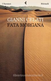 Ebook Fata morgana di Gianni Celati edito da Feltrinelli Editore