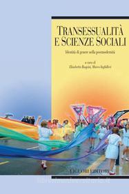 Ebook Transessualità e scienze sociali di Elisabetta Ruspini, Marco Inghilleri edito da Liguori Editore