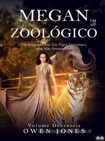 Libro Ebook Megan Vai Ao Zoológico di Owen Jones di Tektime