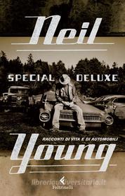 Ebook Special Deluxe di Neil Young edito da Feltrinelli Editore