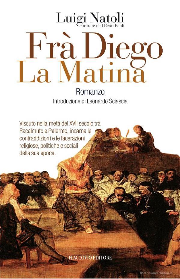 Ebook Frà Diego La Matina di Luigi Natoli edito da Flaccovio Editore