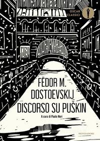 Ebook Discorso su Puskin di Dostoevskij Fëdor edito da Mondadori