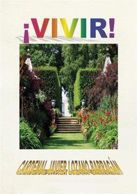Ebook ¡Vivir! di Card. Javier Lozano Barragán edito da Velar