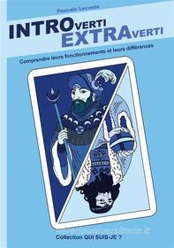 Ebook Introverti Extraverti di Pascale Leconte, Martin Trystram edito da Books on Demand