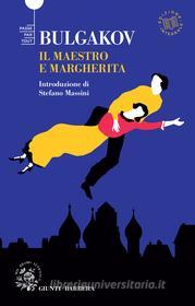 Ebook Il Maestro e Margherita di Bulgakov Michail edito da Giunti Barbera