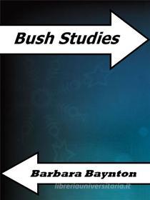 Ebook Bush Studies di Barbara Baynton edito da Enrico Conti