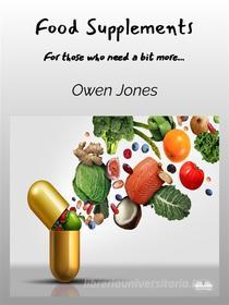 Ebook Food Supplements di Owen Jones edito da Tektime