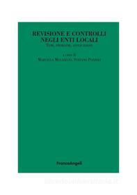 Ebook Revisione e controlli negli enti locali. Temi, problemi, applicazioni di AA. VV. edito da Franco Angeli Edizioni