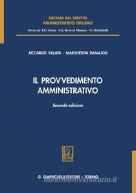 Ebook Il provvedimento amministrativo di Riccardo Villata, Margherita Ramajoli edito da Giappichelli Editore