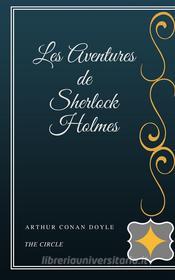 Ebook Les Aventures de Sherlock Holmes di Arthur Conan Doyle edito da Henri Gallas
