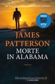 Ebook Morte in Alabama di James Patterson edito da Longanesi