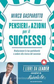 Ebook Pensieri e azioni per il successo di Gasparotto Mirco edito da Mondadori