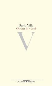 Ebook Opera in versi di Dario Villa edito da Crocetti