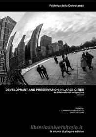 Ebook Development and preservation in large cities di AA. VV. edito da La scuola di Pitagora