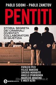 Ebook Pentiti di Paolo Sidoni, Paolo Zanetov edito da Newton Compton Editori