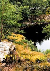 Ebook Tyst Sanning di Arne Johansson edito da Books on Demand